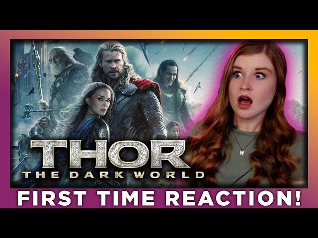 THOR: THE DARK WORLD - MOVIE REACTION - FIRST TIME WATCHING