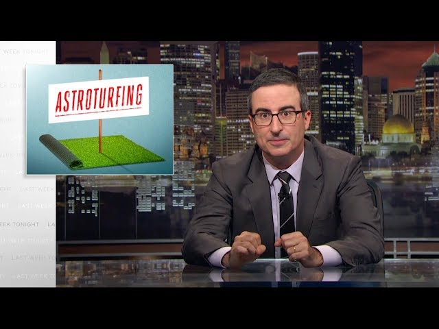 Astroturfing: Last Week Tonight with John Oliver (HBO)