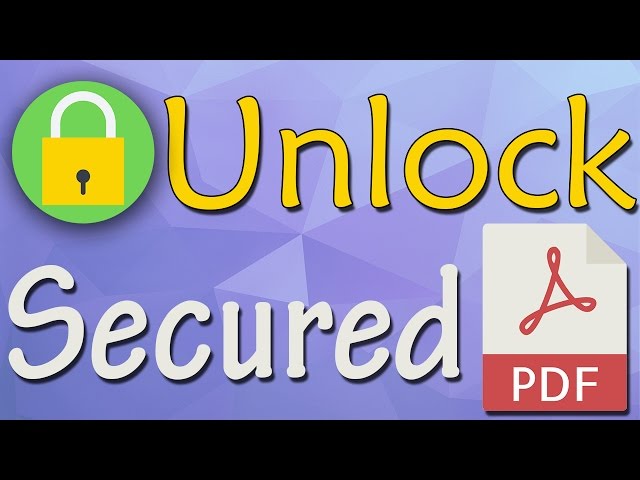 How To Unlock Secured PDF