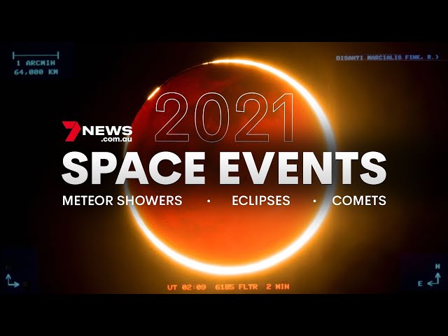 Space events of 2021, explained | Meteor showers, eclipses and comets | 7NEWS