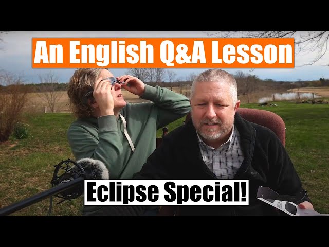 Eclipse Special! An English Q&A Lesson 🌞⛅☀️