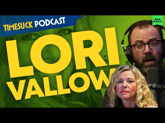 Timesuck | Zombies, White Camps, and Murder: The Story of Lori Vallow