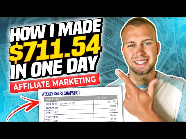 How to Make Money Online w/ ClickBank Affiliate Marketing ($711.54 in ONE Day)