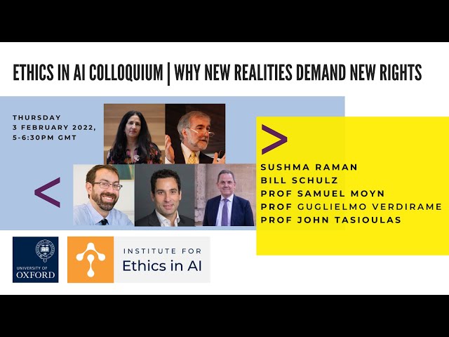Ethics in AI Colloquium | Why New Realities Demand New Rights