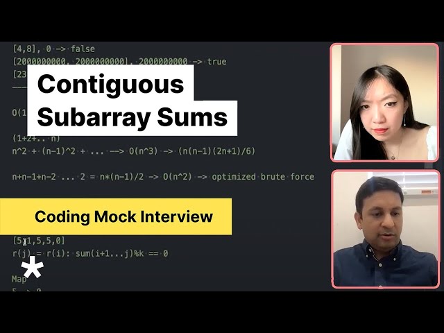 Software Engineering Mock Interview: Contiguous Subarray Sums