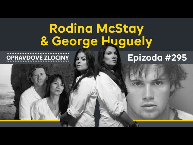 #295 - Rodina McStay & George Huguely