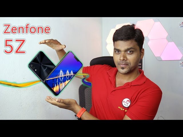 Asus Zenfone 5Z - OnePlus 6 Killer ? | Tamil Tech Opinion