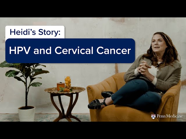Heidi's Story: HPV and Cervical Cancer