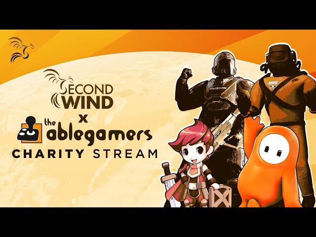 Second Wind x AbleGamers 12-Hour Charity Stream!