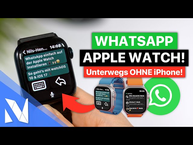 WhatsApp auf der APPLE WATCH installieren ⌚️ | mit iOS 17 & watchOS 10 (2024) | Nils-Hendrik Welk