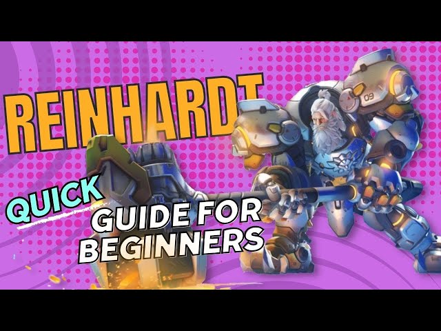 REINHARDT Quick Beginners Guide | Abilities + How to play Reinhardt in Overwatch 2