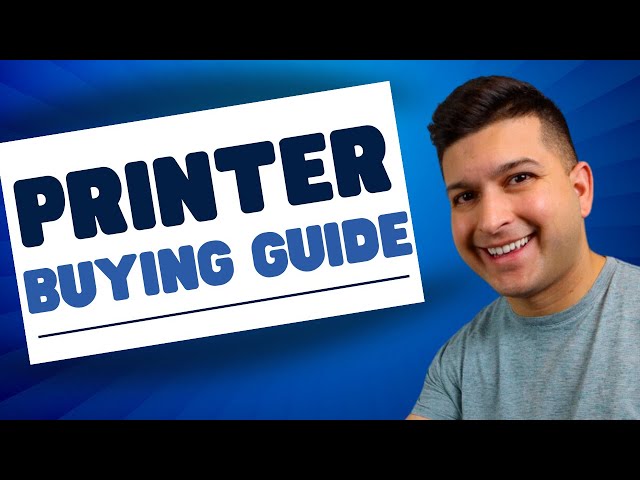 How To Buy A Printer (Easy Buying Guide 2024)