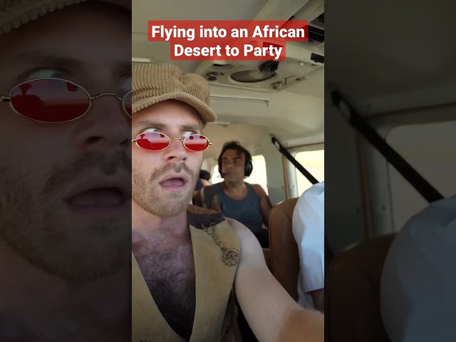 Flying to an African desert Rave