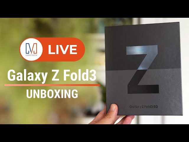 LIVE: Samsung Galaxy Z Fold 3 Unboxing
