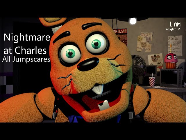 Nightmare at Charles All Jumpscares