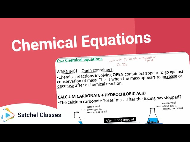 Chemical Equations | Science | Satchel Classes