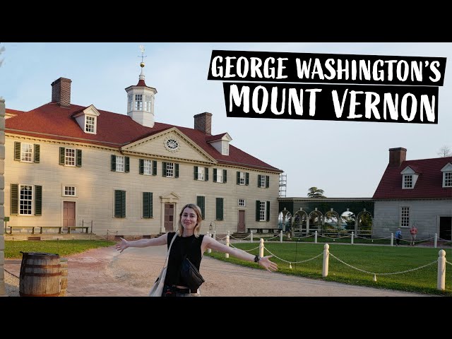 Touring George Washington's Mount Vernon