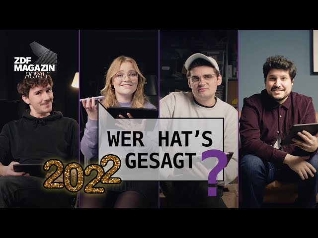 Wer hat's gesagt? – 2022 Jahresrückblick | ZDF Magazin Royale