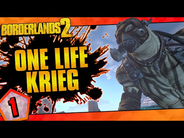 Borderlands 2 | One Life Krieg Funky Moments And Dorps | Day #1