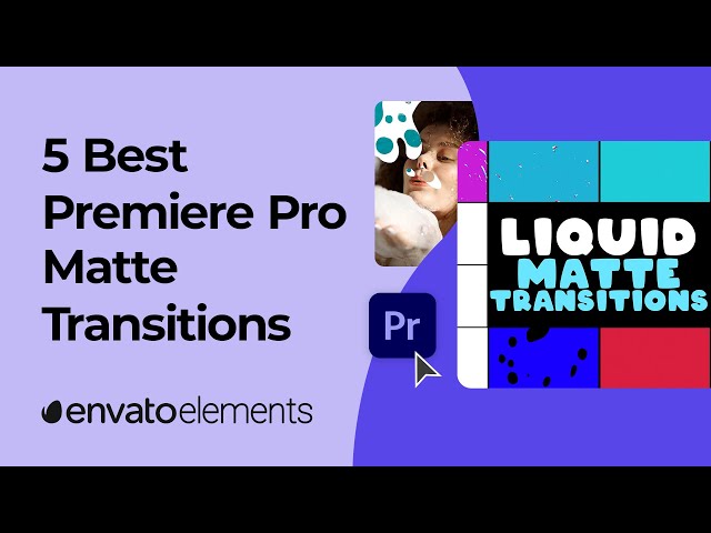 5 Best Matte Transitions for Premiere Pro