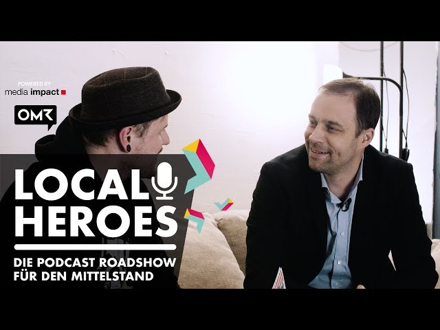 Stefan Mölling (Media Impact) Interview | Local Heroes - Die Podcast Roadshow für den Mittelstand