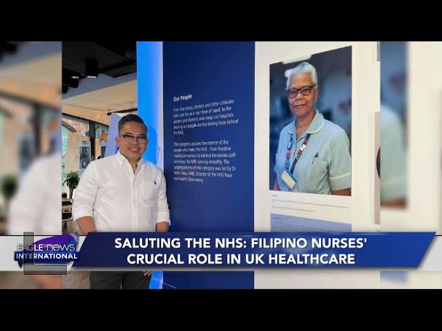 Saluting the NHS:  Filipino nurses' crucial role in UK healthcare