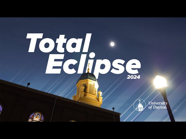 2024 Total Eclipse at the University of Dayton