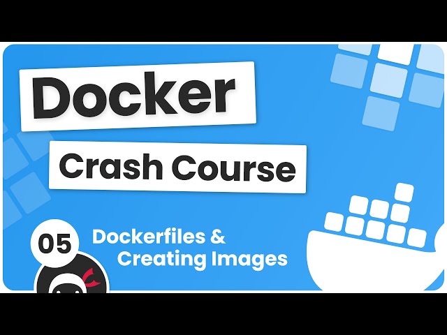 Docker Crash Course #5 - The Dockerfile