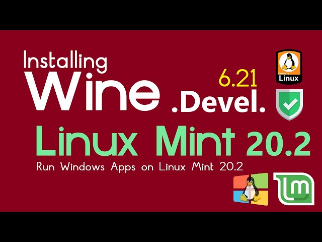 How to Install Wine Devel on Linux Mint 20.2 | Installing Wine on Linux Mint 20.2 | WineHQ Linux