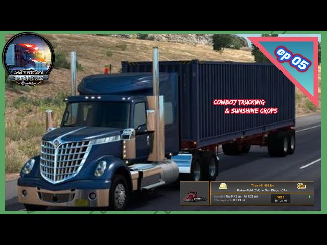 American Truck | cowboy trucking sunshine crops Ep- 05