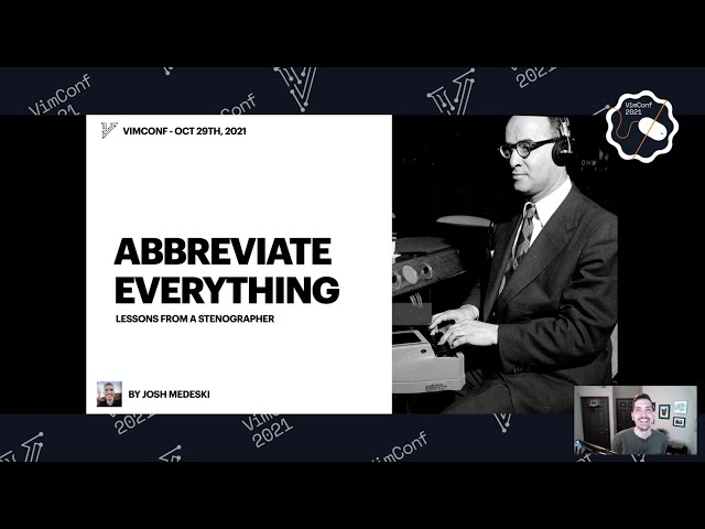 Abbreviate Everything: Lessons from a Stenographer (Vimconf 2021)