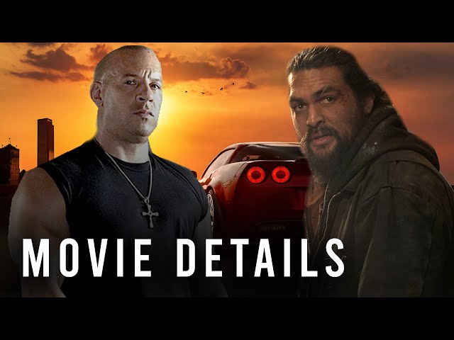 FAST & FURIOUS 10 (2023) - Vin Diesel & Jason Momoa - Movie News