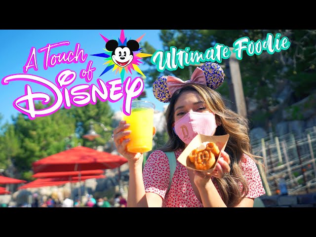 Ultimate Foodie Guide To Touch Of Disney at The Disneyland Resort!