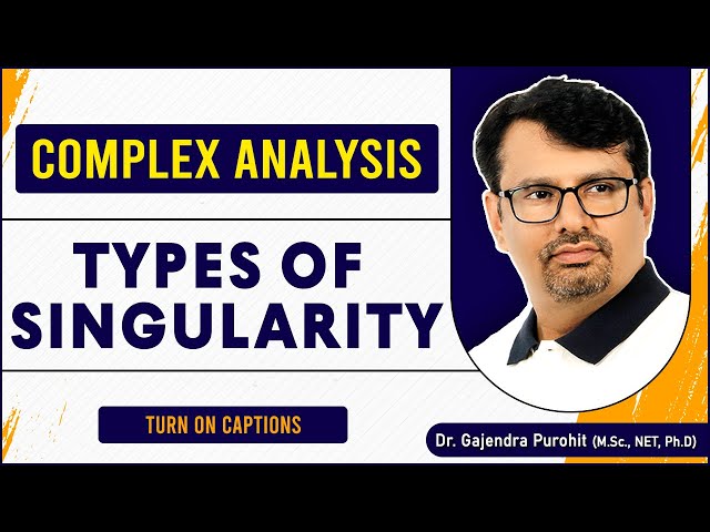 Singularity - Types of Singularity  | Isolated & Non-Isolated Singularity | Complex Analysis