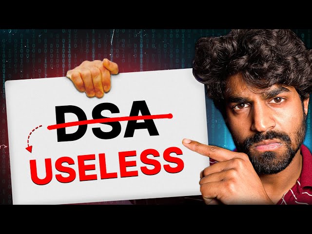 Is DSA Truly Useless? - THE END