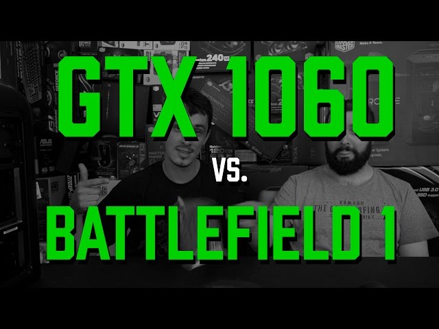 GTX 1060 3GB  VS. BATTLEFIELD 1