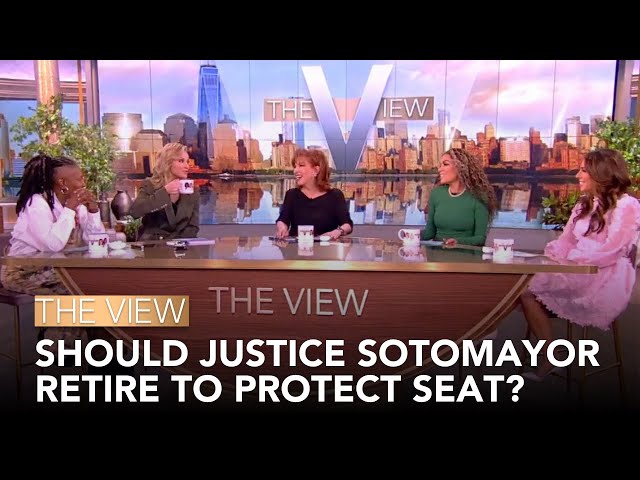 Should Justice Sotomayor Retire To Protect Seat? | The View