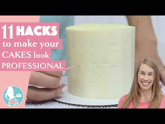 11 Hacks to Make Your Cakes Look Professional