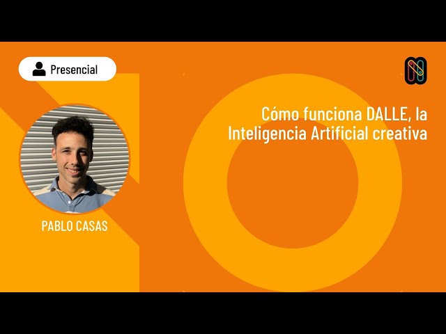 Cómo funciona DALLE, la Inteligencia Artificial creativa - Pablo Casas