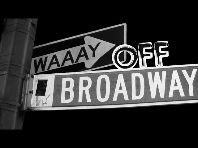 Way Off Broadway Trailer