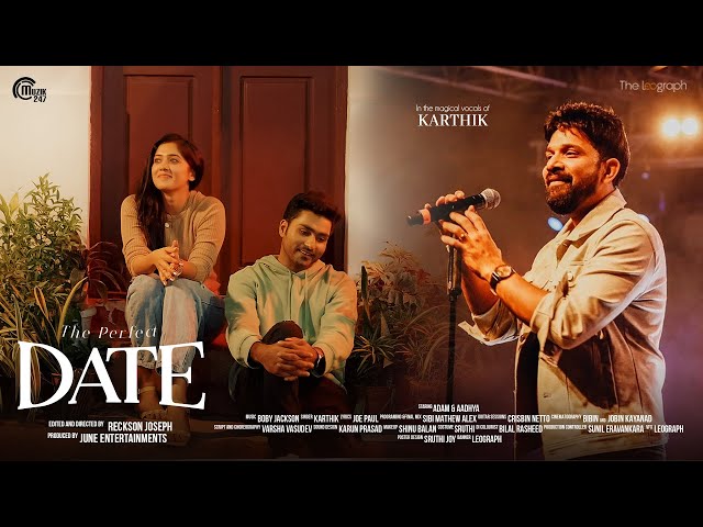 The Perfect Date | Karthik | Aadhya Prasad, Adam Zamaan | Joe Paul | Bobby Jackson | Reckson Joseph