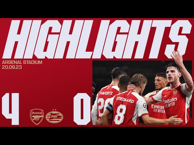 HIGHLIGHTS | Arsenal vs PSV Eindhoven | Champions League | Saka, Trossard, Gabriel Jesus, Odegaard