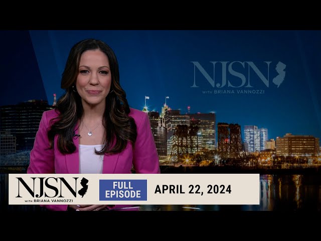 NJ Spotlight News: April 22, 2024