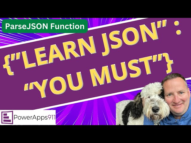 Power Apps ParseJSON - JSON is a core skill