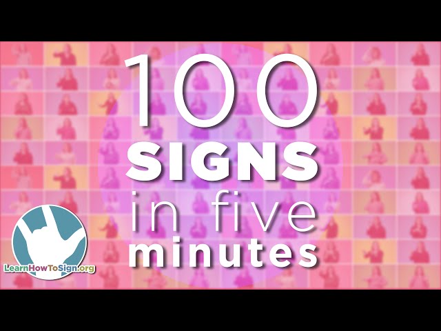 100 ASL Signs in 5 Minutes!