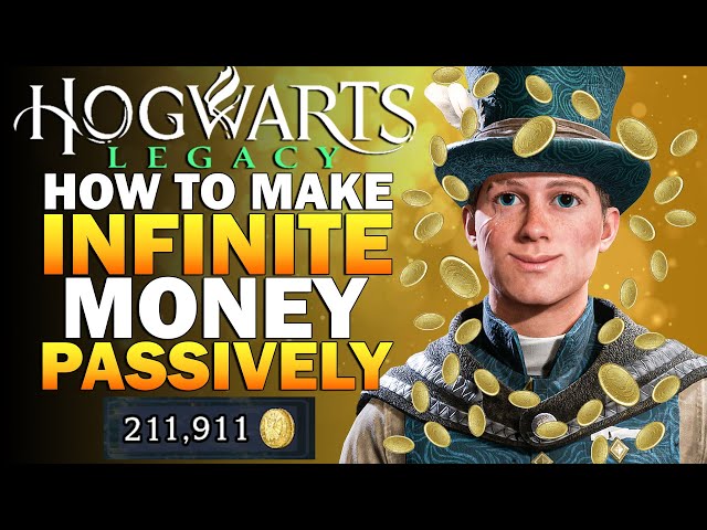 How To Make INFINITE Money In Hogwarts Legacy PASSIVELY
