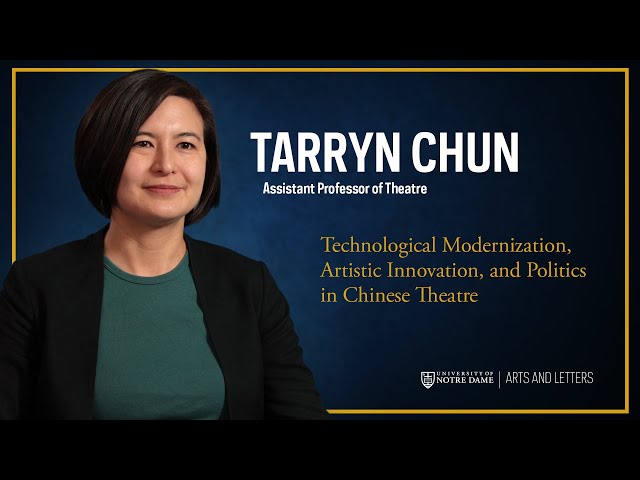 Technological Modernization, Artistic Innovation, and Politics in Chinese Theatre – Tarryn Chun