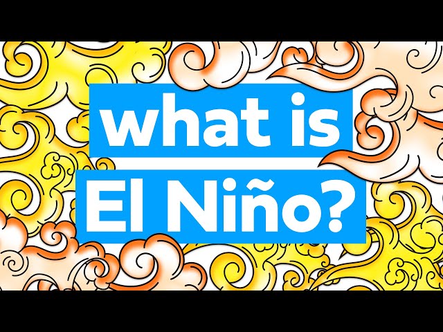 Everything you need to know about El Niño