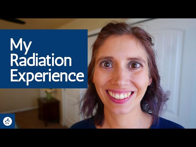 My Story of Going Through Radiation Treatment