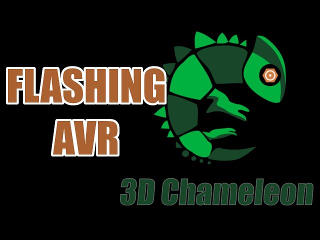 Flashing Firmware - AVR Microcontrollers - 3D Chameleon - Chris's Basement - 2024